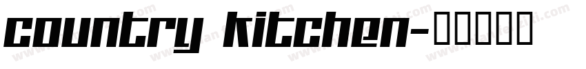 Country Kitchen字体转换